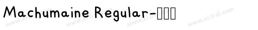 Machumaine Regular字体转换